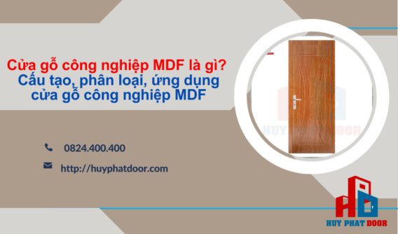 Cửa gỗ công nghiệp MDF là gì