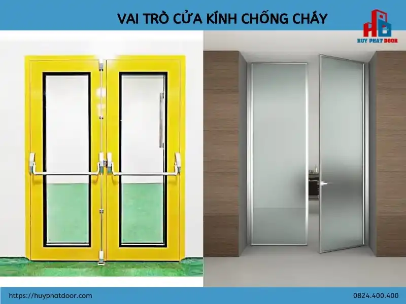 Vai trò cửa kính ngăn cháy Vai trò cửa kính ngăn cháy