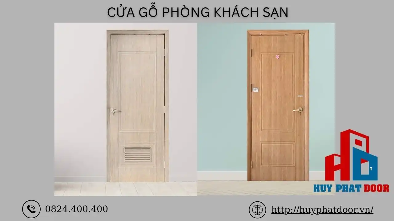 Huyphatdoor chuyên thi công lắp đặt, báo giá cửa gỗ phòng khách sạn uy tín Huyphatdoor chuyên thi công lắp đặt, báo giá cửa gỗ phòng khách sạn uy tín