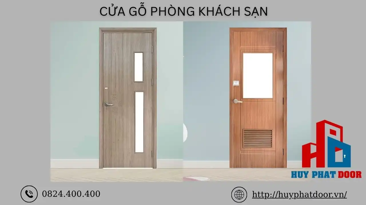 Cửa gỗ tự nhiên phòng khách sạn mang đến sự sang trọng, đẳng cấp Cửa gỗ tự nhiên phòng khách sạn mang đến sự sang trọng, đẳng cấp