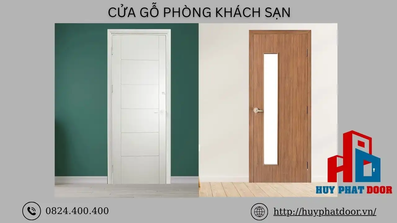 Cửa gỗ Hàn Quốc phòng khách sạn tiên nghi, hiện đại Cửa gỗ Hàn Quốc phòng khách sạn tiên nghi, hiện đại