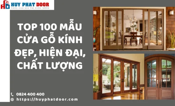 TOP 100 Mẫu cửa gỗ kính đẹp, hiện đại, chất lượng